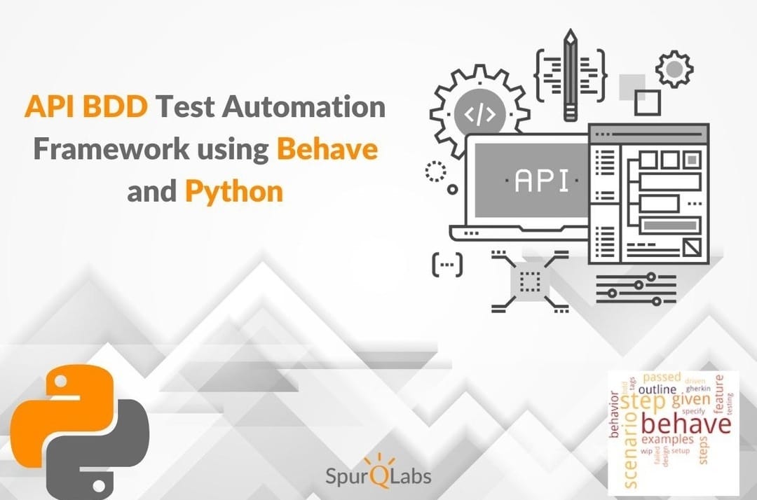 API BDD Test Automation Framework Using Behave And Python