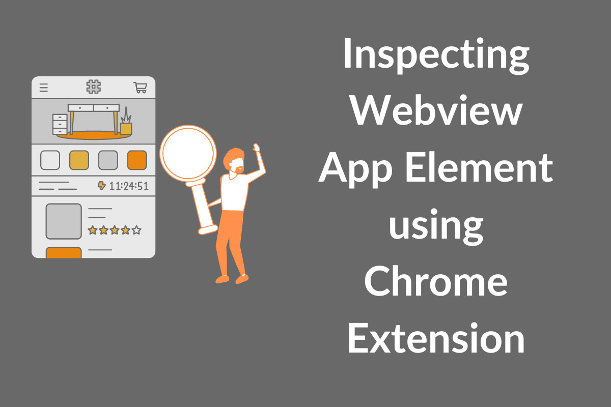 inspecting-webview-app-element-using-chrome-extension