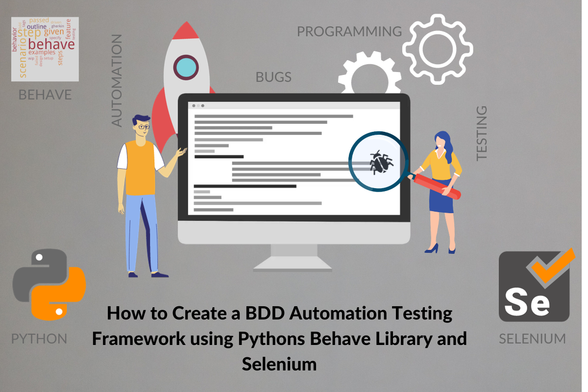 How to Create a BDD Automation Framework using Python Behave 